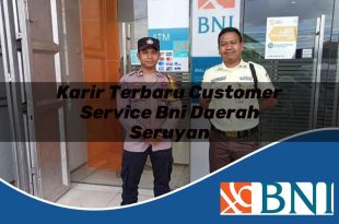 karir terbaru customer service bni daerah seruyan 1753541240