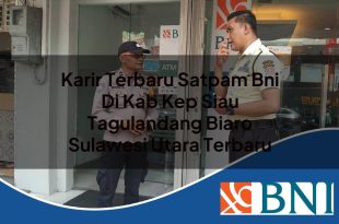 karir terbaru satpam bni di kab kep siau tagulandang biaro sulawesi utara terbaru 1753528631