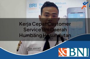 kerja cepat customer service bni daerah humbang hasundutan 1753615028