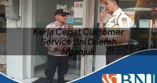 kerja cepat customer service bni daerah nganjuk 1753871282