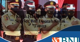 kerja hari ini customer service bni daerah kutai timur 1753588885