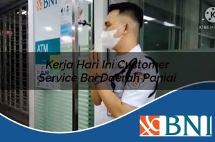 kerja hari ini customer service bni daerah paniai 1753866509