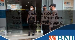 kesempatan kerja satpam bni di kota bau bau sulawesi tenggara terbaru 1753773686