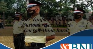 loker tanpa pengalaman customer service bni daerah muna barat 1753894353