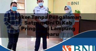 loker tanpa pengalaman satpam bni di kab pringsewu lampung terbaru 1753886801