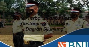 loker terbaru tanpa ijazah customer service bni daerah sijunjung 1753534288