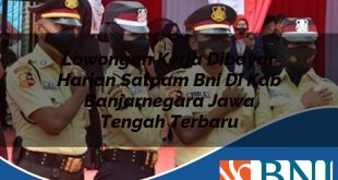 lowongan kerja dibayar harian satpam bni di kab banjarnegara jawa tengah terbaru 1753869502