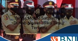 lowongan kerja freelance tanpa modal satpam bni di kab ngawi jawa timur terbaru 1753603899