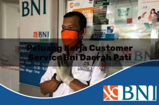 peluang kerja customer service bni daerah pati 1753542377