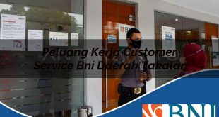 peluang kerja customer service bni daerah takalar 1753883361