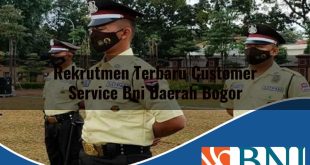 rekrutmen terbaru customer service bni daerah bogor 1753688178