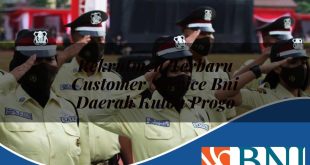 rekrutmen terbaru customer service bni daerah kulon progo 1753546578