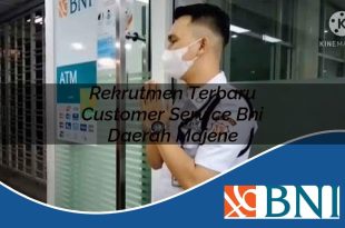 rekrutmen terbaru customer service bni daerah majene 1753702577